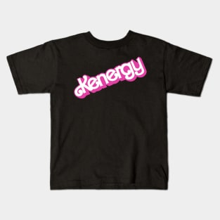 I’m Just Ken - Kenergy Kids T-Shirt